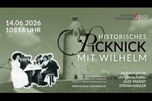 „Dicker Wilhelm“ lädt zum historischen Picknick